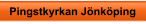 Pingstkyrkan Jönköping